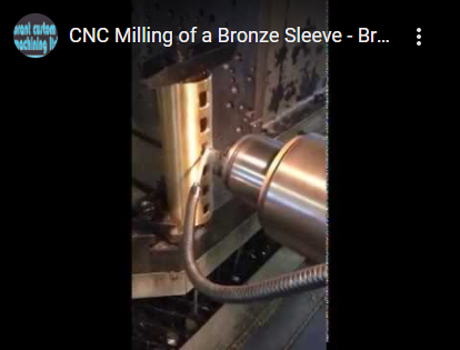 CNC Milling of a Bronze Sleeve
